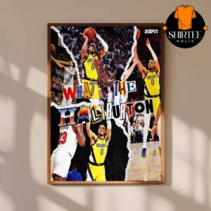 Tyrese Haliburton Cluth Shot NBA Playoffs 2025 What The Haliburton Home Decor Poster Canvas