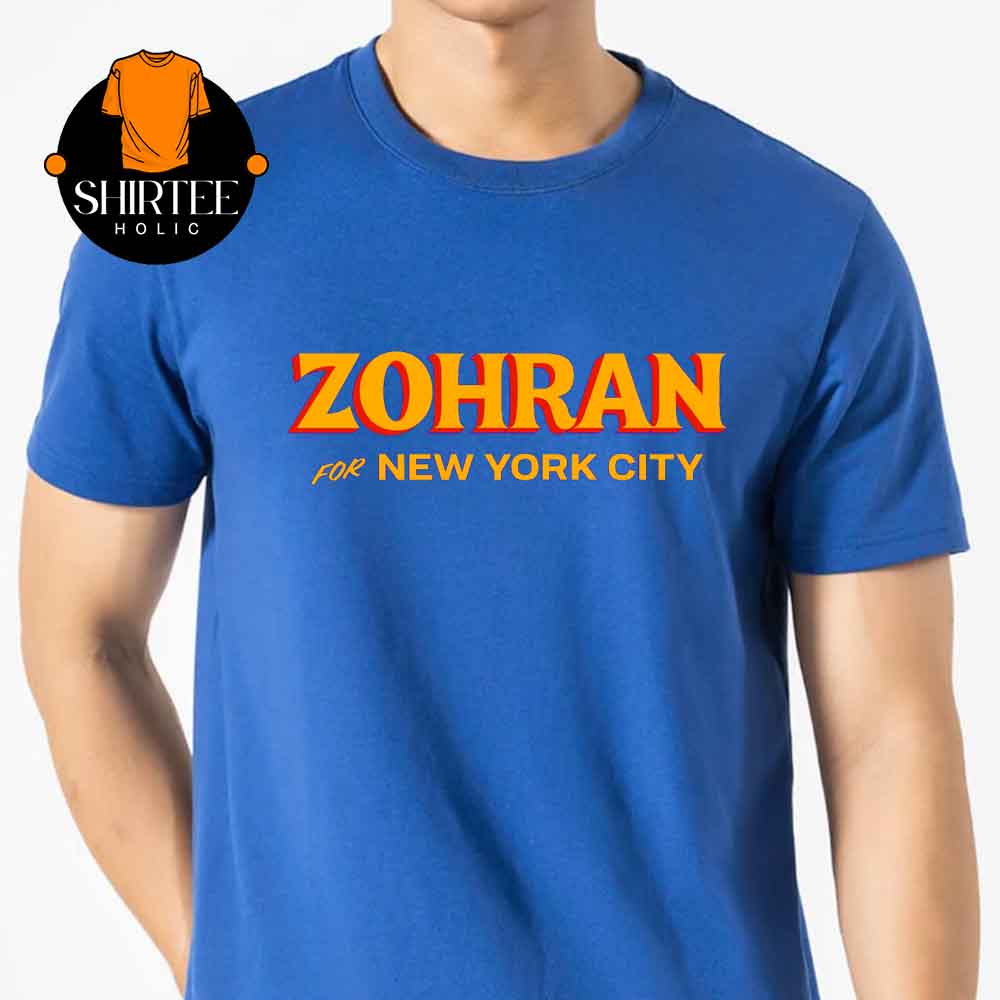 Zohran Mamdani For New York City Unisex T-Shirt Hoodie Sweater Zohran Mamdani For New York City Unisex T-Shirt Hoodie Sweater