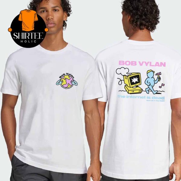 Bob Vylan Internet Is Dead Two Sided T-Shirt