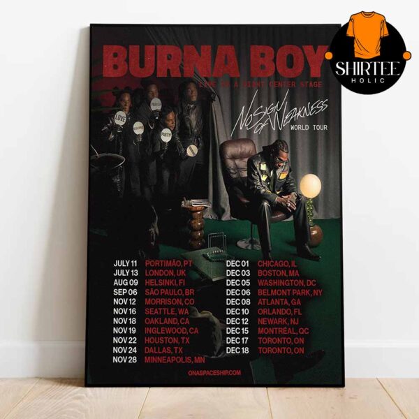 Burna Boy Tour 2025 No Sign Of Weekness Tour Dates Home Decor Poster Canvas