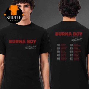 Burna Boy Tour 2025 No Sign Of Weekness Tour Dates Two Sided T-Shirt