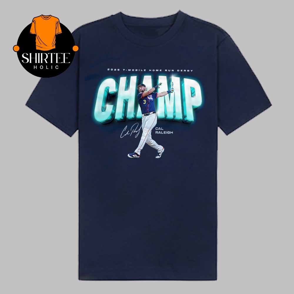 Cal Raleigh Seattle Mariners 2025 Hom Run Derby All Star Champions Unisex T-Shirt Cal Raleigh Seattle Mariners 2025 Hom Run Derby All Star Champions Unisex T-Shirt