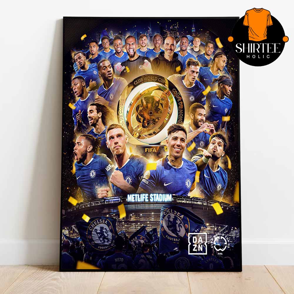Chelsea Fifa Club World Cup Champions 2025 Metlife Stadium Home Decor Poster Canvas Chelsea Fifa Club World Cup Champions 2025 Metlife Stadium Home Decor Poster Canvas