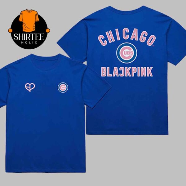 Chicago Cubs x Blackpink In Your Area MLB 2025 Two Sided T-Shirt