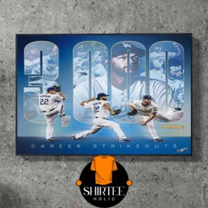 Clayton Kershaw 3000 Career Strikeouts Make History MLB Los Angeles Dodgers 2025 Home Decor Poster Canvas
