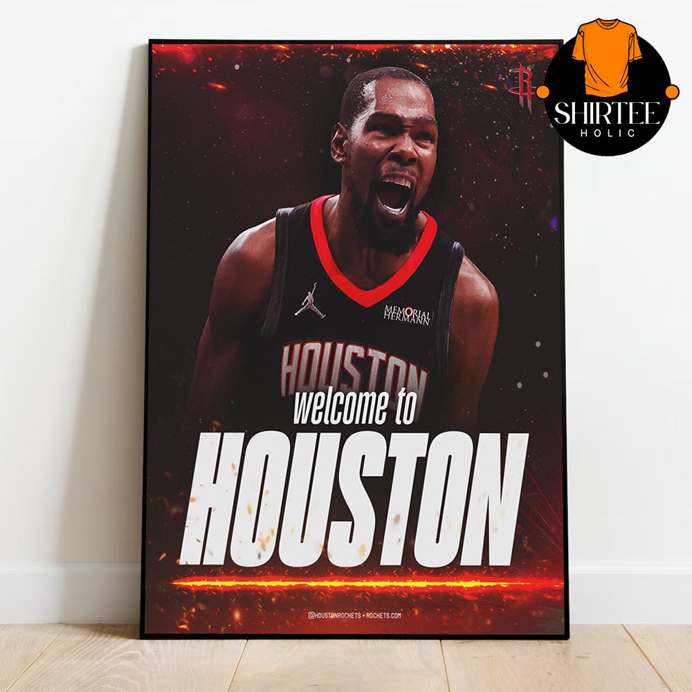 Kevin Durant Welcome To Houston Rockets NBA 2025 Home Decor Poster Canvas Kevin Durant Welcome To Houston Rockets NBA 2025 Home Decor Poster Canvas