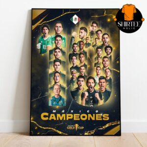 Mexico Campeon Gold Cup 2025 Champions La Decima Home Decor Poster Canvas