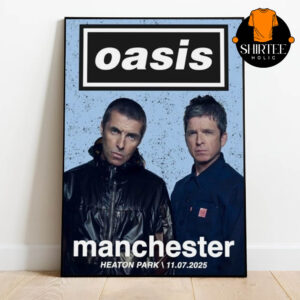 Oasis Manchester Heaton Park 2025 On July 11th Tour Home Decor Poster Canvas